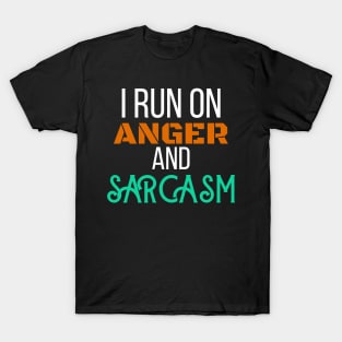 Anger and Sarcasm T-Shirt